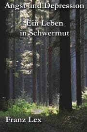 Cover von Angst-und Depression Ein Leben in Schwermut