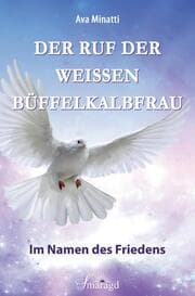 Cover von Der Ruf der weißen Büffelkalbfrau