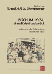 Cover von Bochum 1974: einmal Orient und zurück
