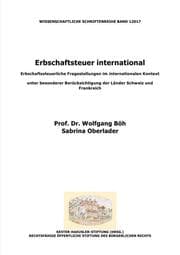 Cover von Erbschaftsteuer international: Erbschaftssteuerliche Fragestellungen im internationalen Kontext unter besonderer Berücksichtigung der Länder Schweiz und Frankreich