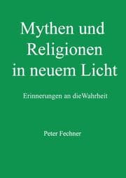 Cover von Mythen und Religionen in neuem Licht