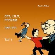 Cover von Opa, Lilo, Pedram und ich