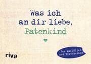 Cover von Was ich an dir liebe, Patenkind - Miniversion