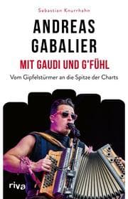 Cover von Andreas Gabalier - Mit Gaudi und G'fühl