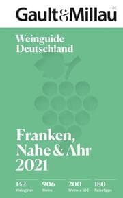Cover von Gault & Millau Deutschland Weinguide Franken, Nahe, Ahr 2021