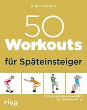 Cover von 50 Workouts für Späteinsteiger