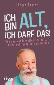 Cover von Ich bin alt, ich darf das