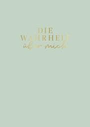 Cover von Die Wahrheit über mich