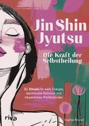Cover von Jin Shin Jyutsu - Die Kraft der Selbstheilung