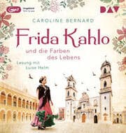 Cover von Frida Kahlo und die Farben des Lebens