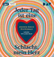 Cover von Jeder Tag ist eine Schlacht, mein Herz