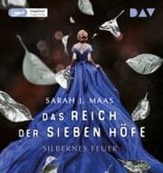 Cover von Das Reich der sieben Höfe - Teil 5: Silbernes Feuer