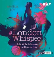 Cover von London Whisper - Teil 1: Als Zofe ist man selten online