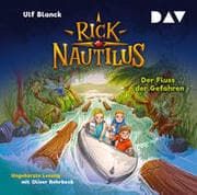 Cover von Rick Nautilus - Teil 9: Der Fluss der Gefahren