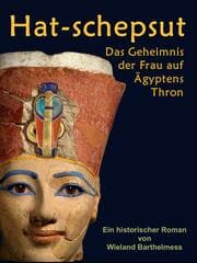 Cover von HAT-SCHEPSUT: Das Geheimnis der Frau auf Ägyptens Thron