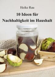 Cover von 10 Ideen für Nachhaltigkeit im Haushalt