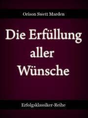 Cover von Die Erfüllung aller Wünsche
