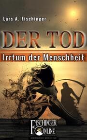 Cover von Der Tod - Irrtum der Menschheit