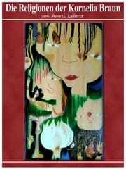 Cover von Die Religionen der Kornelia Braun