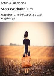 Cover von Stop Workaholism