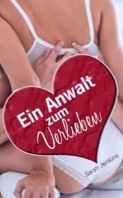 Cover von Ein Anwalt zum Verlieben