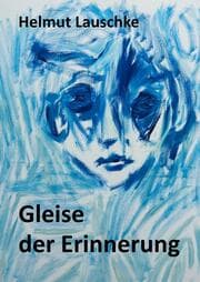 Cover von Gleise der Erinnerung