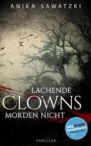 Cover von Lachende Clowns morden nicht
