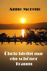 Cover von Übrig bleibt nur ein schöner Traum