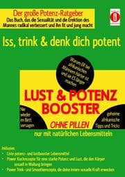 Cover von LUST & POTENZ-BOOSTER - Iss, trink & denk dich potent