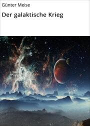 Cover von Der galaktische Krieg