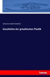 Cover von Geschichte der griechischen Plastik