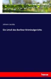 Cover von Ein Urteil des Berliner Kriminalgerichts