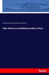 Cover von Über Malerei und Bildhauerarbeit in Rom