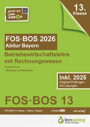 Cover von Abiturprüfung FOS/BOS Bayern 2026 Betriebswirtschaftslehre mit Rechnungswesen 13. Klasse