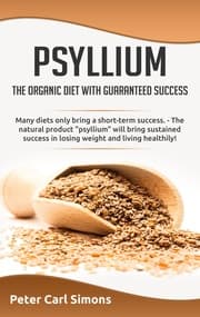 Cover von Psyllium - the organic diet with guaranteed success