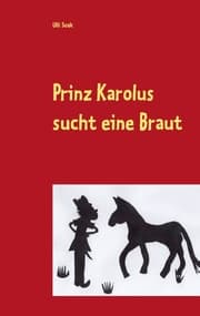 Cover von Prinz Karolus sucht eine Braut