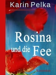 Cover von Rosina und die Fee