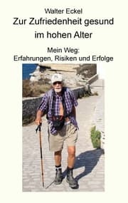 Cover von Zur Zufriedenheit gesund im hohen Alter