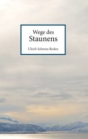 Cover von Wege des Staunens