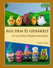 Cover von Aus dem Ei gehäkelt