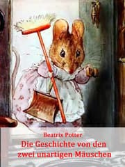 Cover von Die Geschichte von den zwei unartigen Mäuschen