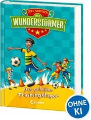 Cover von Der Wunderstürmer - Das geheime Trainingslager