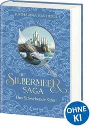 Cover von Die Silbermeer-Saga - Das Schwebende Schiff