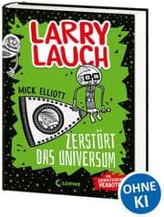 Cover von Larry Lauch zerstört das Universum