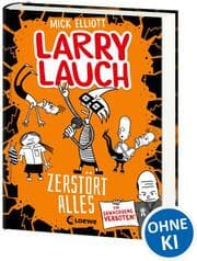 Cover von Larry Lauch zerstört alles