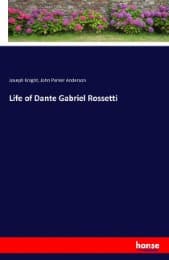 Cover von Life of Dante Gabriel Rossetti