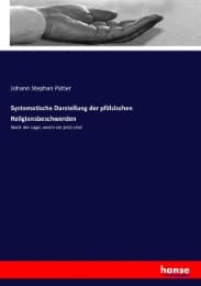 Cover von Systematische Darstellung der pfälzischen Religionsbeschwerden