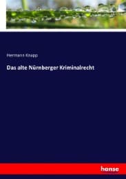Cover von Das alte Nürnberger Kriminalrecht