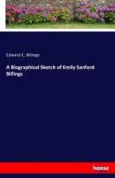 Cover von A Biographical Sketch of Emily Sanford Billings