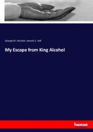 Cover von My Escape from King Alcohol